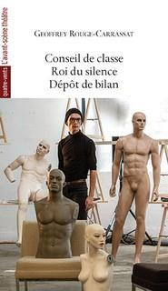 Conseil de classe ; Roi du silence ; Dépôt de bilan