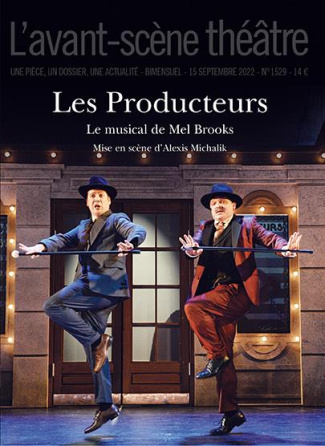 L'Avant-scène théâtre N° 1529, 15 septembre 2022 : Les Producteurs. Le musical de Mel Brooks