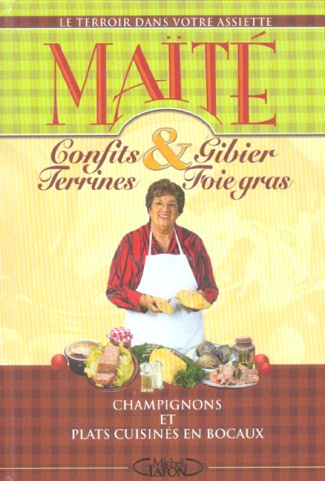 Confits, gibier, terrines, foie gras