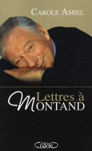 Lettres à Montand