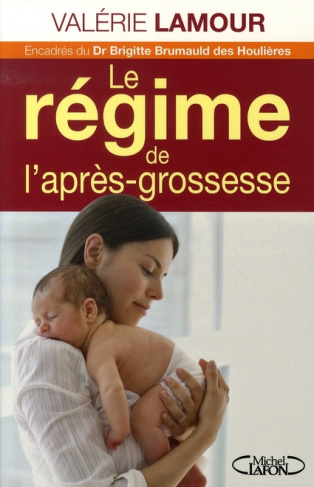 Le Régime de l'après-grossesse