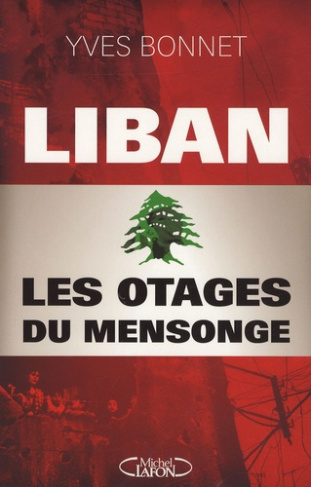Liban : les otages du mensonge