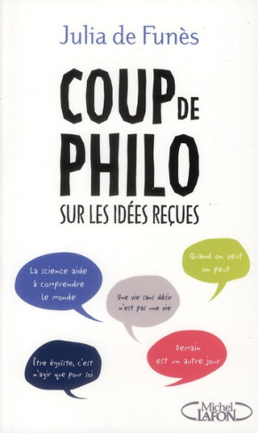 Coup de philo... sur les idées reçues