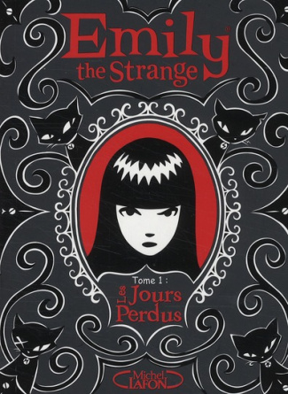Emily the Strange Tome 1 : Les jours perdus