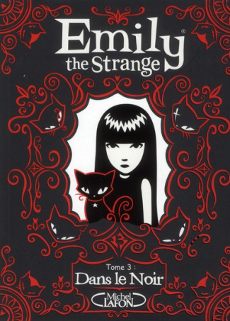 Emily the Strange Tome 3 : Dans le noir