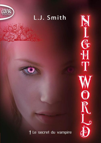 Night world Tome 1 : Le secret du vampire