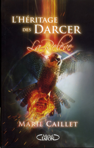 L'héritage des Darcer Tome 3 : La Relève
