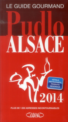 Pudlo Alsace. Edition 2014