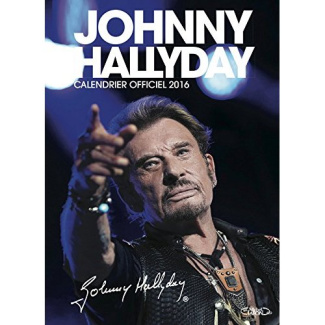 Johnny Hallyday. Calendrier officiel 2016