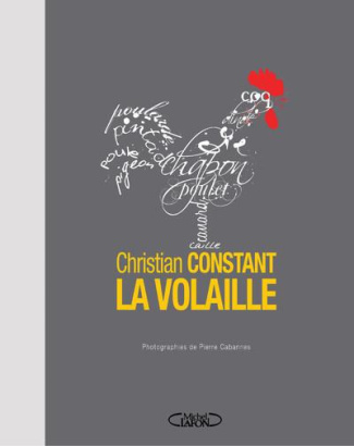 Christian Constant, la volaille