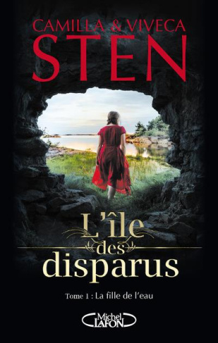 L'île des disparus Tome 1 : La fille de l'eau