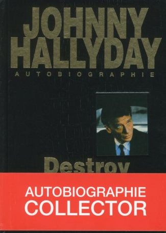 Destroy 2000. Autobiographie, Edition de luxe