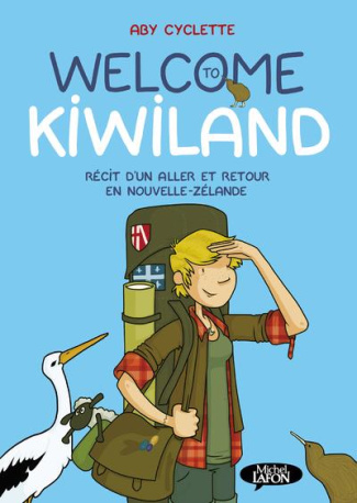 Welcome to Kiwiland. Edition bilingue français-anglais