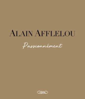 Alain Afflelou. Passionnément