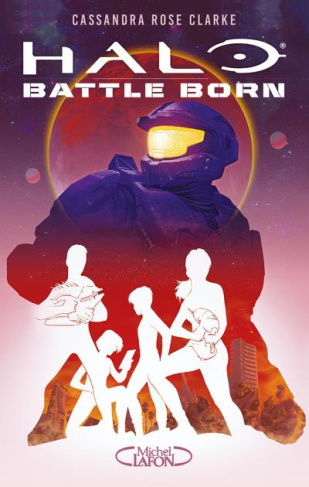 Halo Battle Born Tome 1
