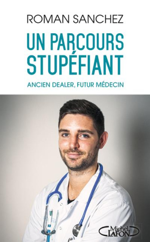 Un parcours stupéfiant... Ancien dealer, futur medecin
