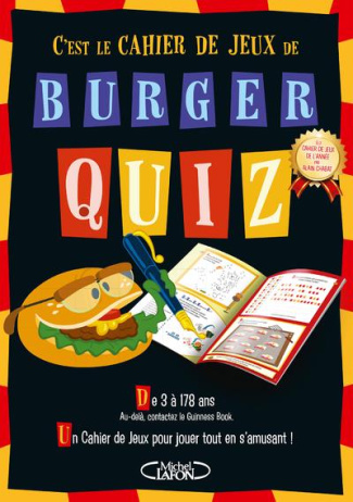 Burger quiz. Le cahier de jeux