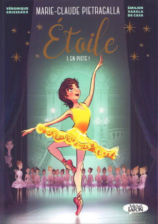 Etoile Tome 1 : En piste !