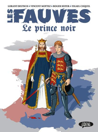 Les fauves Tome 2 : Le prince noir