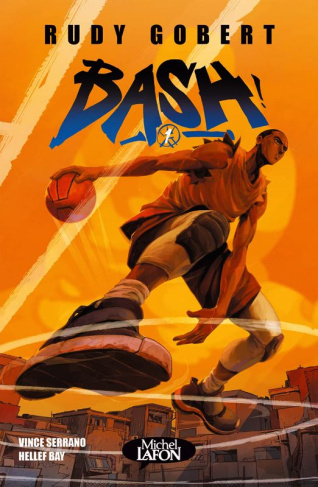 Bash ! Tome 1