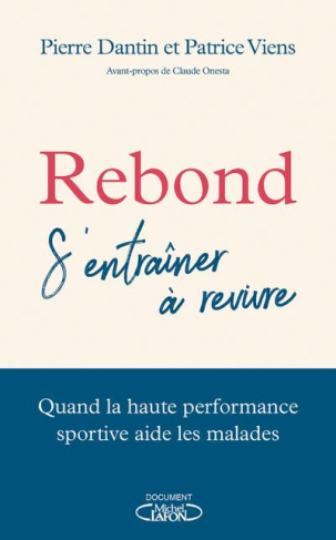 Rebond. S'entraîner à revivre
