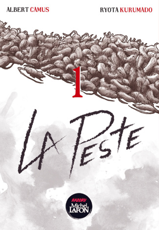 La Peste Tome 1