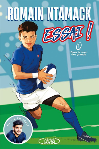 Essai ! Tome 1 : Dans la cour des grands