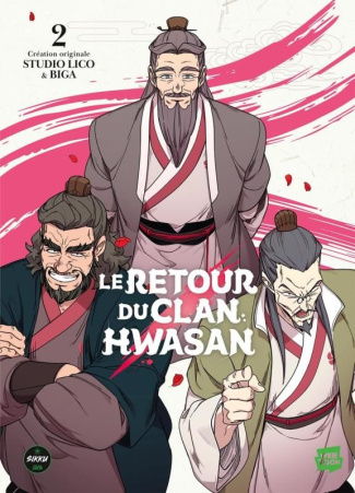 Le retour du clan Hwasan Tome 2