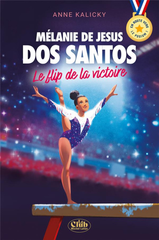 Mélanie de Jesus dos Santos. Le flip de la victoire