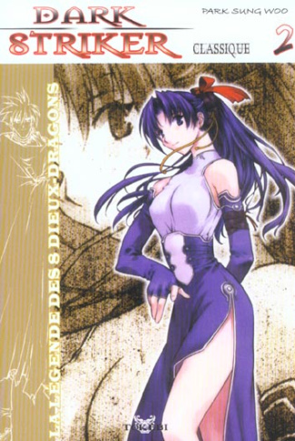 Dark Striker classique. Tome 2