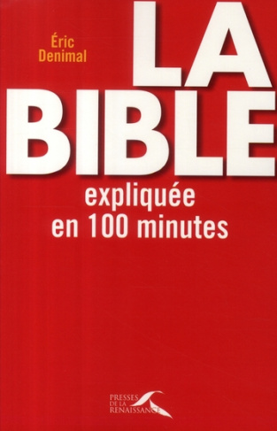 La Bible expliquée en 100 minutes