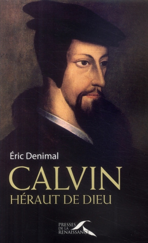 Calvin, héraut de Dieu