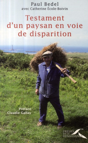 Testament d'un paysan en voie de disparition