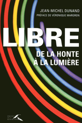 Libre. De la honte à la lumière