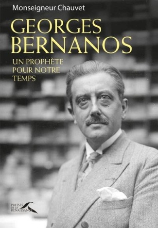 Georges Bernanos. Un prophète pour notre temps