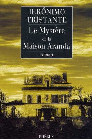 Le Mystère de la Maison Aranda
