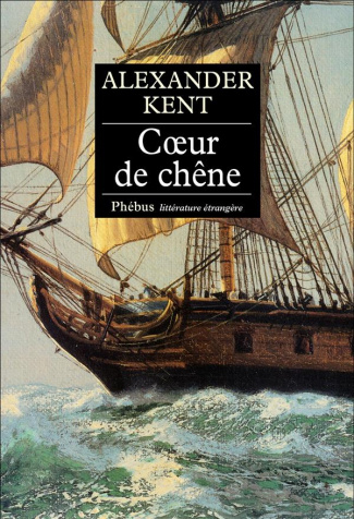 Une aventure d'Adam Bolitho : Coeur de chêne