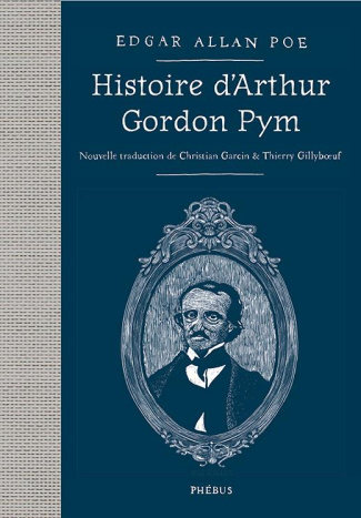 Histoire d'Arthur Gordon Pym. Suivi de Journal de Julius Rodman
