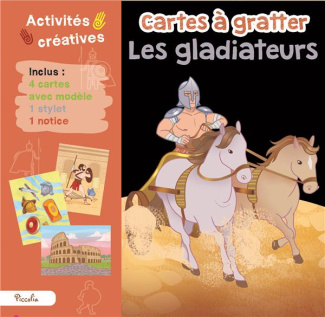 Cartes à gratter. Les gladiateurs. Avec 4 cartes modèles, 1 stylet et 1 notice