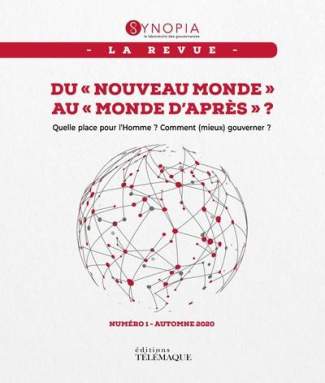 Synopia N° 1, Automne 2020 : Du "nouveau monde" au "monde d'après" ? Quelle place pour l'Homme ? Com
