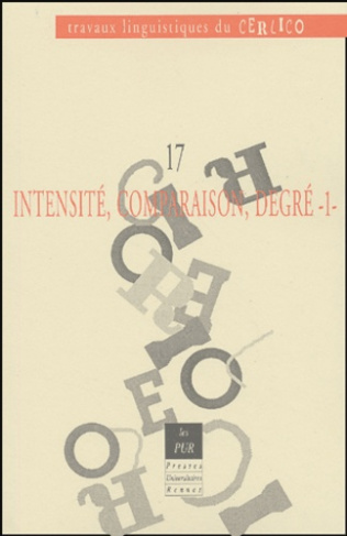 Intensité, comparaison, degré. Tome 1