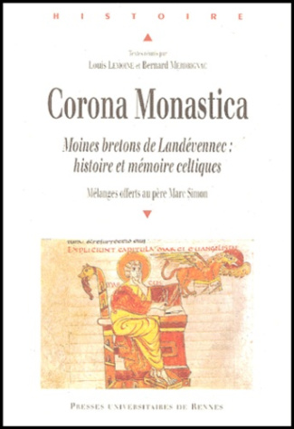 Corona Monastica. Moines bretons de Landévennec : histoire et mémoire celtiques