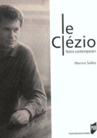 Le Clézio. Notre contemporain