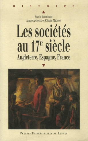 Les sociétés au XVIIe siècle. Angleterre, Espagne, France