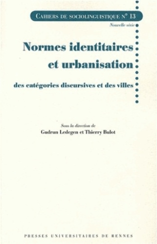 Normes identitaires et urbanisation. Des catégories discursives et des villes