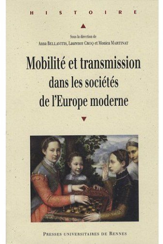 Mobilité et transmission dans les sociétés de l'Europe moderne