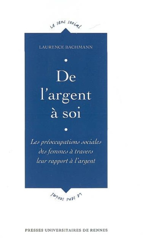 De l'argent à soi. Les préoccupations sociales des femmes à travers leur rapport à l'argent
