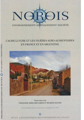 Norois N° 210 : L'agriculture et les filières agro-alimentaires en France et en Argentine