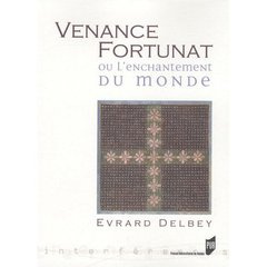 Venance Fortunat ou l'enchantement du monde