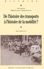 De l'histoire des transports à l'histoire de la mobilité ? Etat des lieux, enjeux et perspectives de